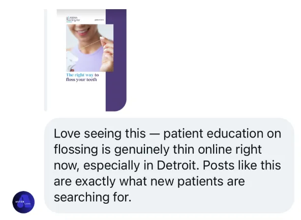 Instagram message: “Love seeing this — patient education on flossing is genuinely thin online right now, especially in Detroit. Posts like this are exactly what new patients are searching for.”